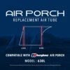 Air Porch Replacement Air Tube 630L